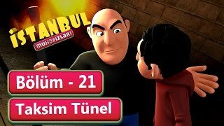 İstanbul Muhafızları 21. Bölüm – Taksim Tünel