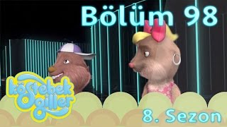 Köstebekgiller – 98.Bölüm